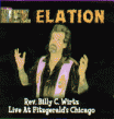 Wirtz Rev Billy C- Rev. Elation- Live At Fitzgeralds