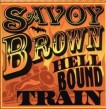 Savoy Brown- Hellbound Train