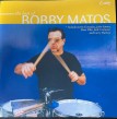 Matos Bobby- Best Of
