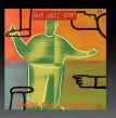 Hip Jazz Bop!-(USED) Chaos Out Of Order