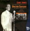 Jones Luke / Doc Sausage- Complete Recordings 1946-1949