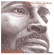 Gaye Marvin- Damn Your Eyes My Dear (LIVE)