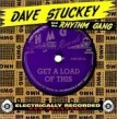 Stuckey Dave- Get A Load Of This