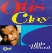 Clay Otis-This Time Around
