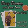 Deming Doug & The Jewel Tones- Double Down