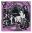 Taylor Greg Fingers- Hi Fi Baby