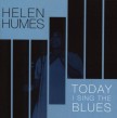 Humes Helen- Today i Sing The Blues