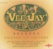 Chicago Hit Factory- (4cds) The VEE JAY Records Story