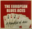 European Blues Aces- A Handful Of Aces