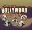 Swinging Hollywood Hillbilly Cowboys (4cds)- Rompin & Stompin!!!