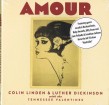 Linden Colin/ Luther Dickinson- Amour