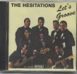 Hesitations- Let's Groove (1960's)
