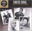 Chess Soul- Classic 60's Soul From CHESS VOL. 1