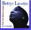 Lavette Betty-Let Me Down Easy (live)