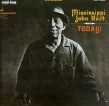 Hurt Mississippi John- Today!