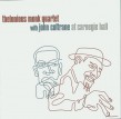 Monk Thelonius/John Coltrane-(USED) Live At Carnegie Hall