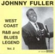 Fuller Johnny-West Coast R&B Legend Vol 2