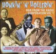 Honkin N Hollerin--  Groove Label Rockers