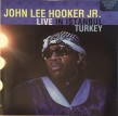 Hooker John Lee Junior-(CD+DVD) Live in Istanbul Turkey