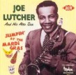 Lutcher Joe- Jumpin At The Mardi Gras