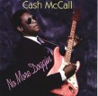 Mc Call Cash- No More Doggin'