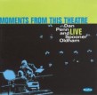 Penn Dan Spooner Oldham- Moments From This Theatre