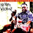 Williams Big Joe- No More Whiskey