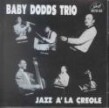 Baby Dodds Trio- Jazz A La Creole