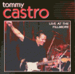 Castro Tommy- Live At The Fillmore