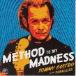 Castro Tommy- Method To My Madness