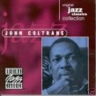 Coltrane John- Original Jazz Classics Collection