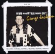 Jackson George- What Would Your Mama Say??