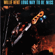 Kent Willie-Long Way To Old Miss