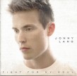 Lang Jonny- Fight For My Soul