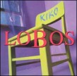 Los Lobos- Kiko