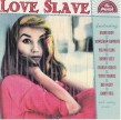 Love Slave- Cool baby