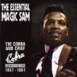 Magic Sam-Essential- COBRA & CHIEF Recordings