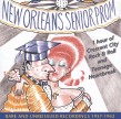 New Orleans Senior Prom- Crescent City Rock & Roll & Teen Angst