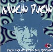 Pucho & His Latin Soul Brothers- Mucho Pucho