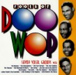 Roots Of Doo Wop- Early R&B Sounds from SAVOY