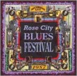 Rose City Blues Festival- Recorded LIVE 1987