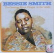 Smith Bessie-Greatest Blues Singer In The World