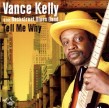 Kelly Vance & Backstreet Blues Band- Tell Me Why
