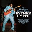 Smith Byther-(2CDS) Working Mans Blues