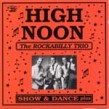 High Noon- The Rockabilly Trio