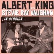 King Albert / Stevie Ray Vaughan- (CD + DVD) In Session Deluxe