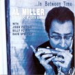 Miller Al- In Between Time (w/ Billy Flynn- John Primer- Dave Sp