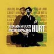 Hurt Mississippi John Tribute- Avalon Blues