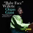 Willette Baby Face- Organ Giant