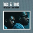 Coltrane John/ Milt Jackson- Bags & Trane